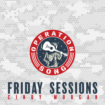 Cindy Morgan - Operation Song: Friday Sessions