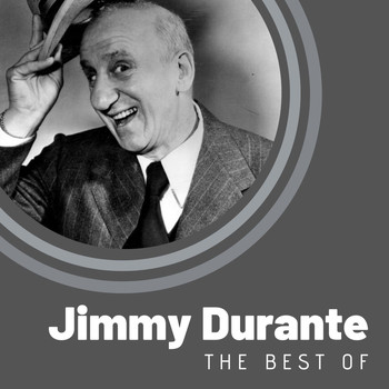 Jimmy Durante - The Best of Jimmy Durante