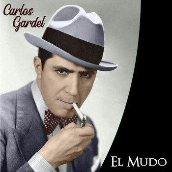 Carlos Gardel - El Mudo