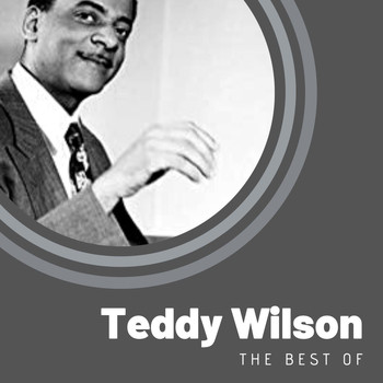 Teddy Wilson - The Best of Teddy Wilson