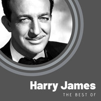 Harry James - The Best of Harry James