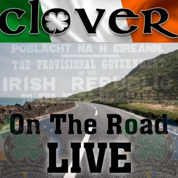 Clover - ON THE ROAD - LIVE