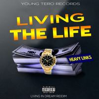 Heavy Links - Living The Life