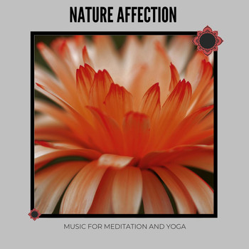 Various Artists - Nature Affection: Music for Meditation and Yoga