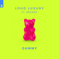 Loud Luxury feat. brando - Gummy