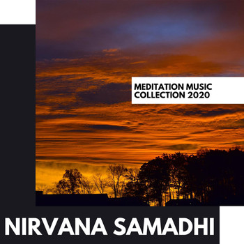 Various Artists - Nirvana Samadhi: Meditation Music Collection 2020