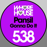 Pansil - Gonna Do It