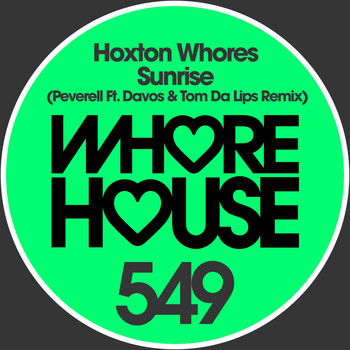 Hoxton Whores - Sunrise (Davos & Tom Da Lips Remix)