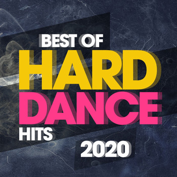 Various Artists - Best Of Hard Dance Hits 2020