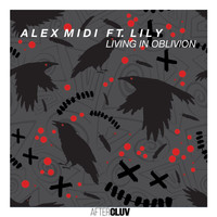 Alex Midi - Living In Oblivion