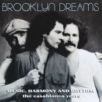 Brooklyn Dreams - Music, Harmony And Rhythm: The Casablanca Years