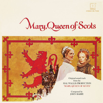 John Barry - Mary, Queen Of Scots (Original Motion Picture Soundtrack)