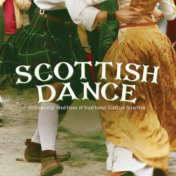 Craig Duncan - Scottish Dance: Instrumental Renditions Of Traditional Scottish Favorites
