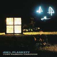 Joel Plaskett - Just Passing Through