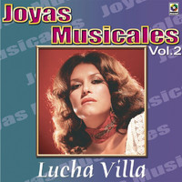 Lucha Villa - Joyas Musicales: Para Mis Amigos, Vol. 2