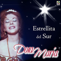 Dora Maria - Estrellita Del Sur