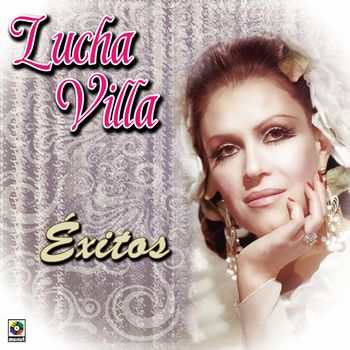 Lucha Villa - Éxitos