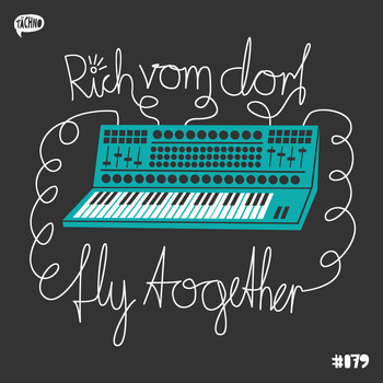 rich vom dorf - Fly Together