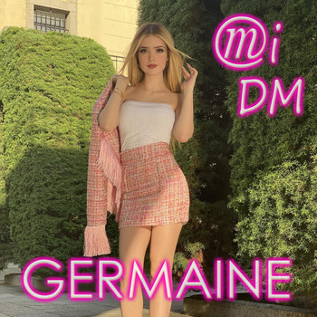Germaine - Mi Dm