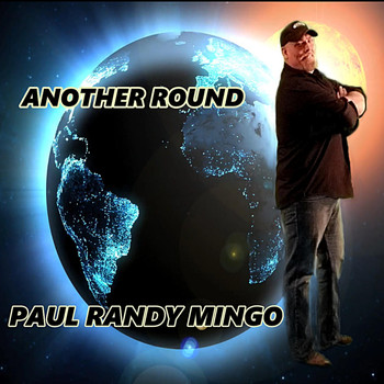Paul Randy Mingo - Another Round