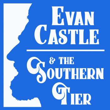 Evan Castle & the Southern Tier - River