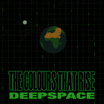 The Colours That Rise - Deep Space