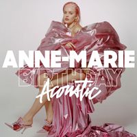 Anne-Marie - Birthday (Acoustic)