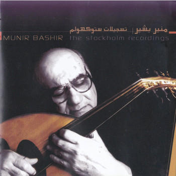 Munir Bashir - The Stockholm Recordings