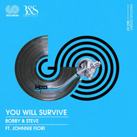 Bobby & Steve - You Will Survive