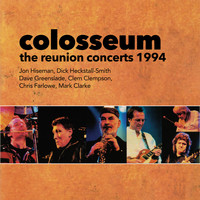 Colosseum - The Reunion Concerts 1994 (Live)