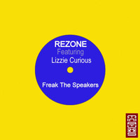 Rezone - Freak the Speakers