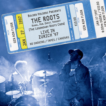 The Roots - Live in Zurich '97