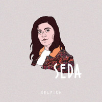 Seda - Selfish