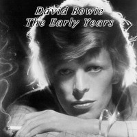 David Bowie - David Bowie the Early Years