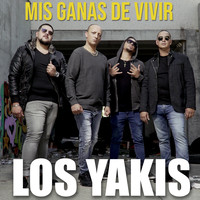 Los Yakis - Mis Ganas de Vivir