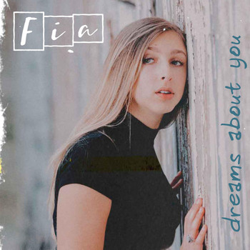 Fia - Dreams About You