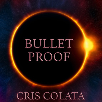 Cris Colata / - Bullet Proof