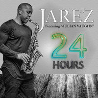 Jarez - 24 Hours (feat. Julian Vaughn)