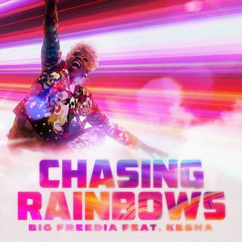 Big Freedia - Chasing Rainbows (feat. Kesha)