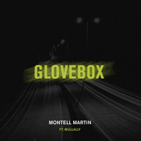 Montell Martin / - Glovebox