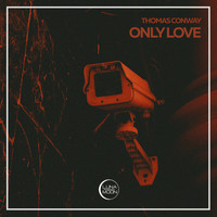 Thomas Conway - Only Love