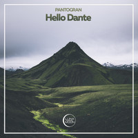 Pantogran - Hello Dante