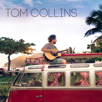 Tom Collins - Tom Collins