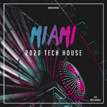 Various Artists - Miami 2020 Tech House