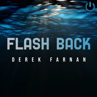 Derek Farnan - Flash back