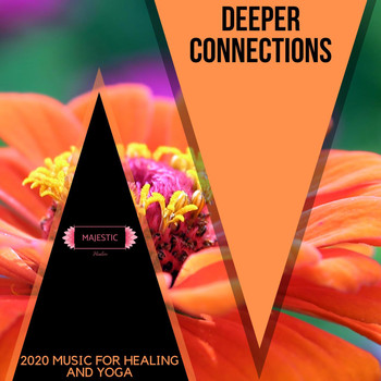 Various Artists - Deeper Connections: 2020 Music for Healing and Yoga