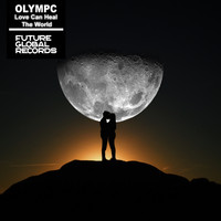 Olympc - Love Can Heal The World