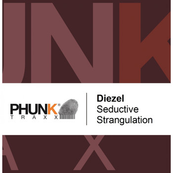 Diezel - Seductive Strangulation