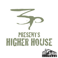 3rd Party - Higher House