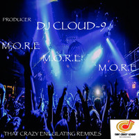 Dj Cloud-9 - More, More, More